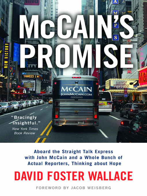Title details for McCain's Promise by David Foster Wallace - Available